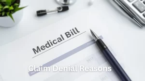 Claim Denial Reasons